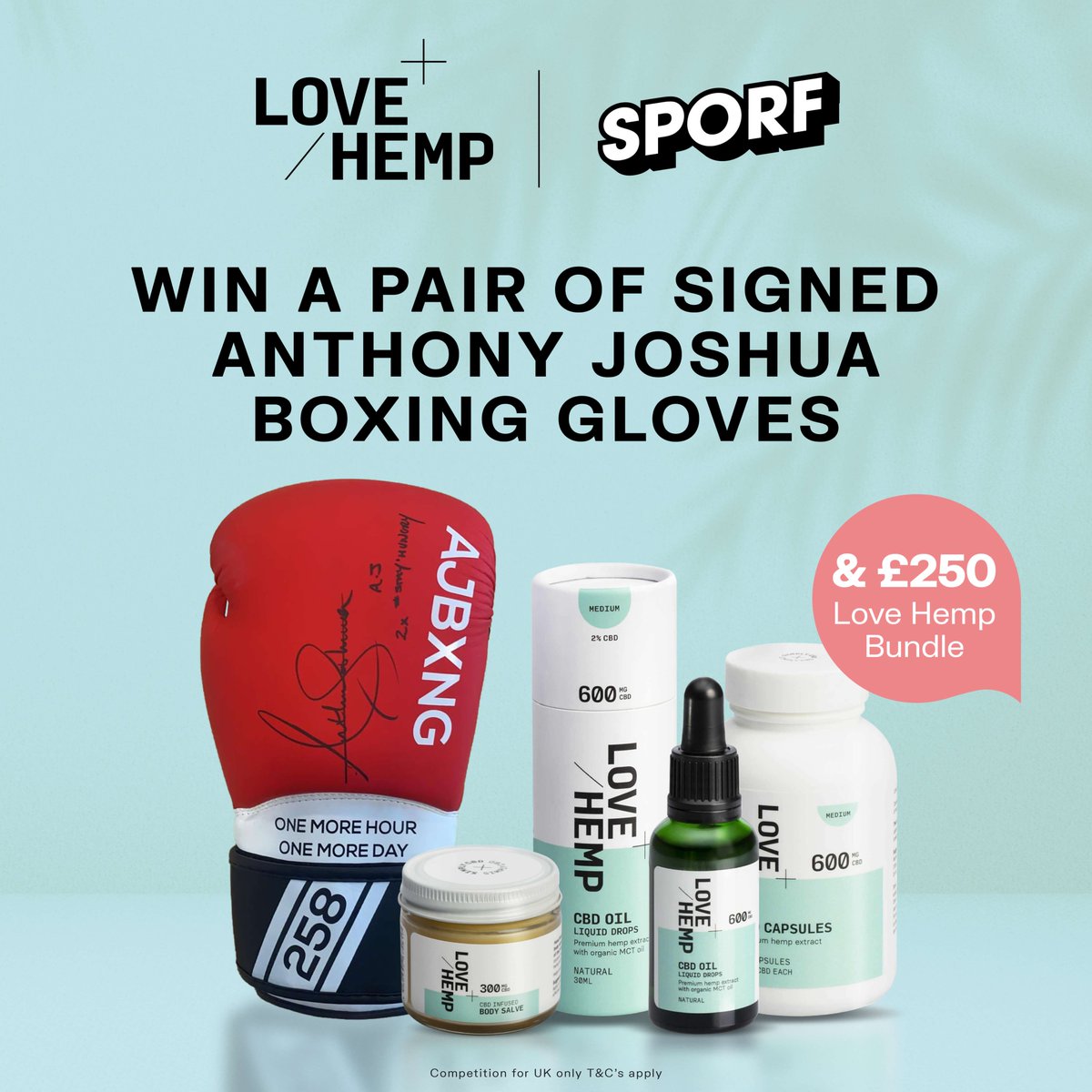 🥊 @LoveHempUK are giving YOU the chance to win a signed pair of gloves from @AnthonyJoshua...

👊 ...as well as a £250 @LoveHempUK bundle!

🎟 To enter:

1️⃣ Follow @SPORF.
2️⃣ Follow @LoveHempUK.
3️⃣ RT this tweet.

👀 Winner will be contacted on 11th September.