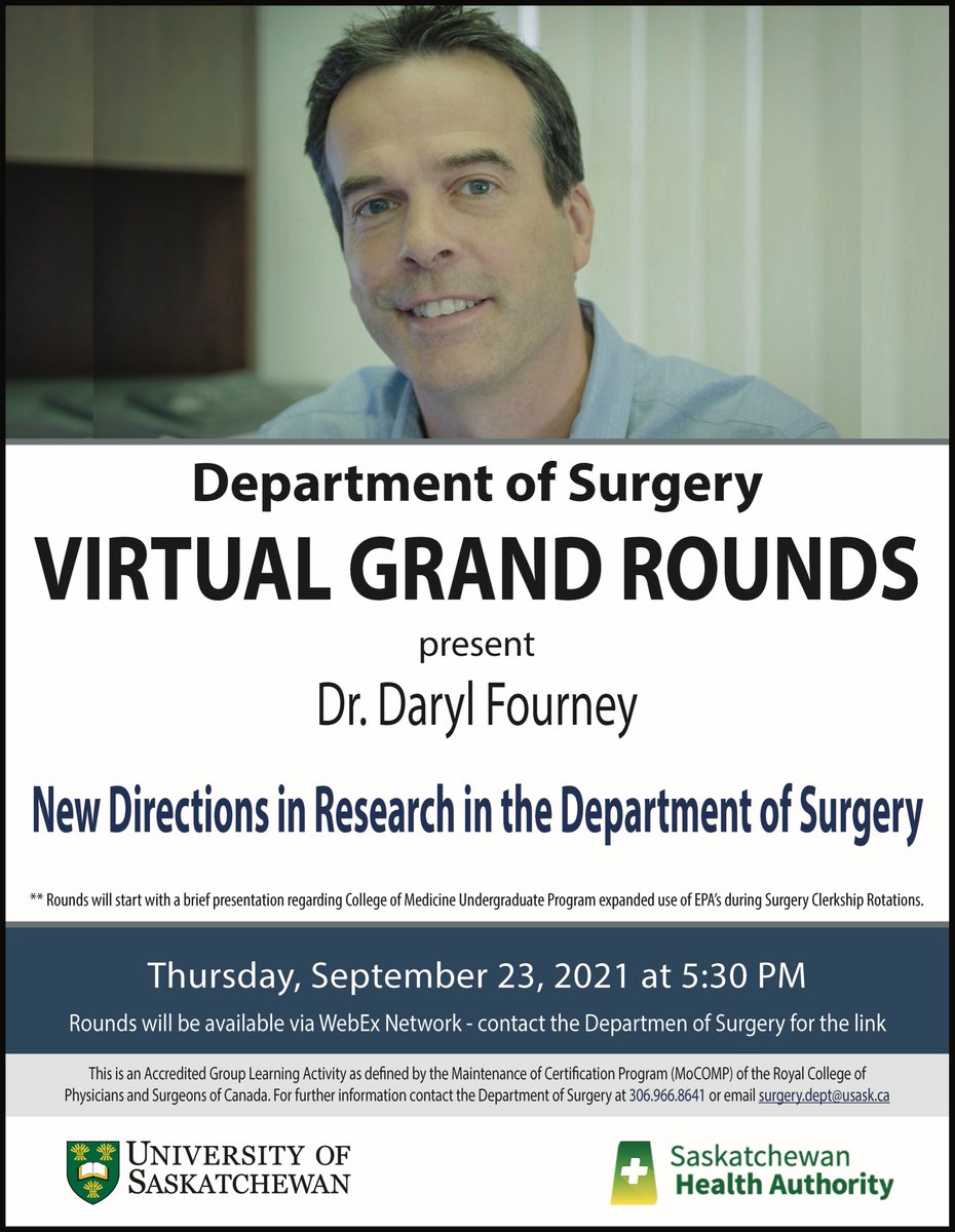 On Thursday, September 23, 2021 USASK Surgery presents Grand Rounds, New Directions in Research in the Department of Surgery, Dr. Daryl Fourney