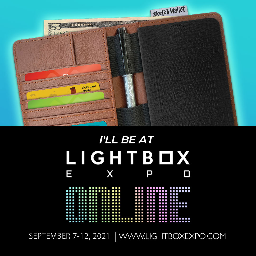 This is our third year with Lightbox. Their first expo was in person and amazing and their online expos have been awesome! We hope you stop by booth 316 in artist alley and click the link to get our show specials. @LightBoxExpo #lightboxexpo #sketchwallet