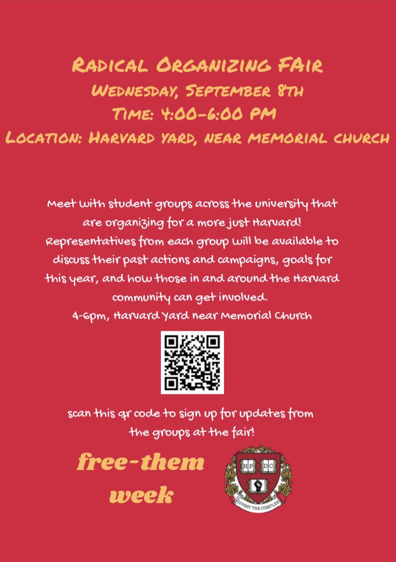 Harvard students—our radical organizing fair is tomorrow! Come over to Harvard Yard to meet and learn how to plug into student groups organizing for a better Harvard!