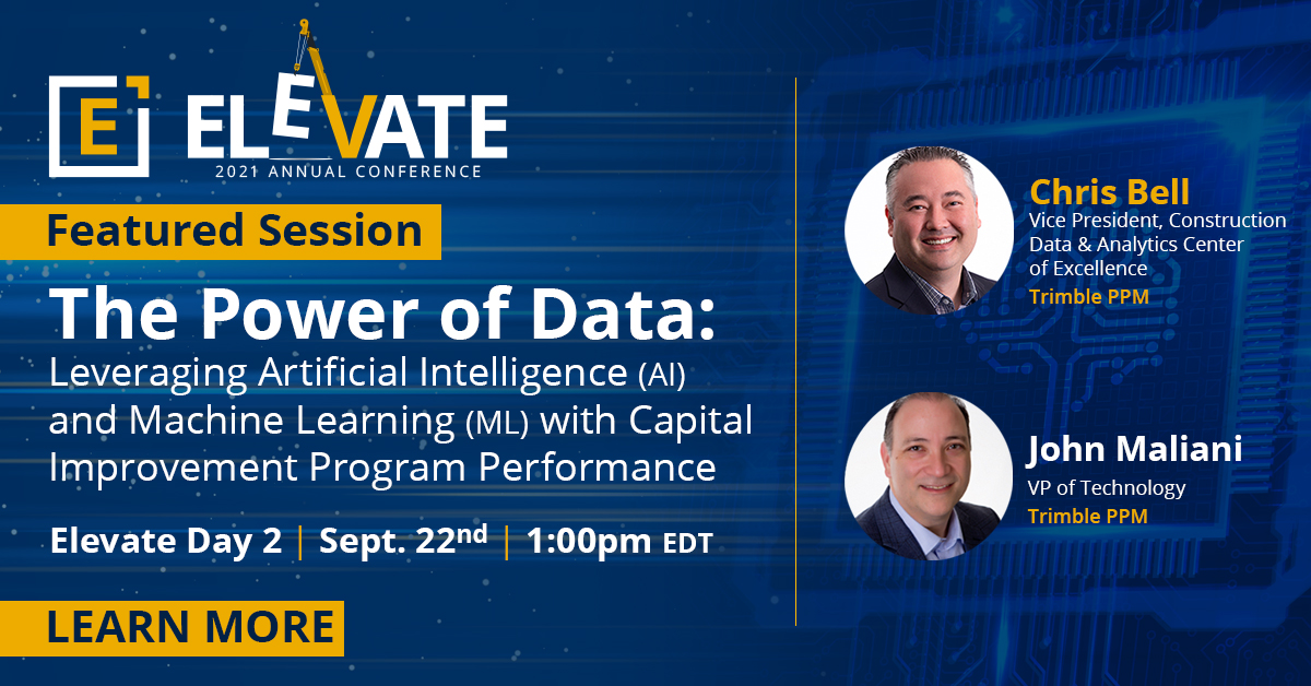 Elevate 2021 Featured Session: 
The Power of Data: Leveraging Artificial Intelligence (AI) and Machine Learning (ML) with Capital Improvement Program Performance

Learn More: bit.ly/3tniZrt

#ebelevate #Data #artificialintelligenceai #machinelearning #capitalprojects