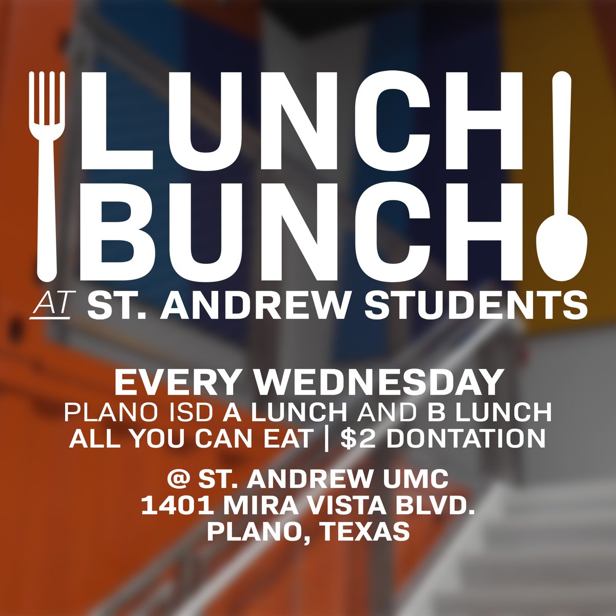 LUNCH BUNCH IS BACK!! Starting TOMORROW at both off campus lunches come to ST. ANDREW for a $2 lunch!! Can't make it tomorrow? We do this EVERY Wednesday!!
