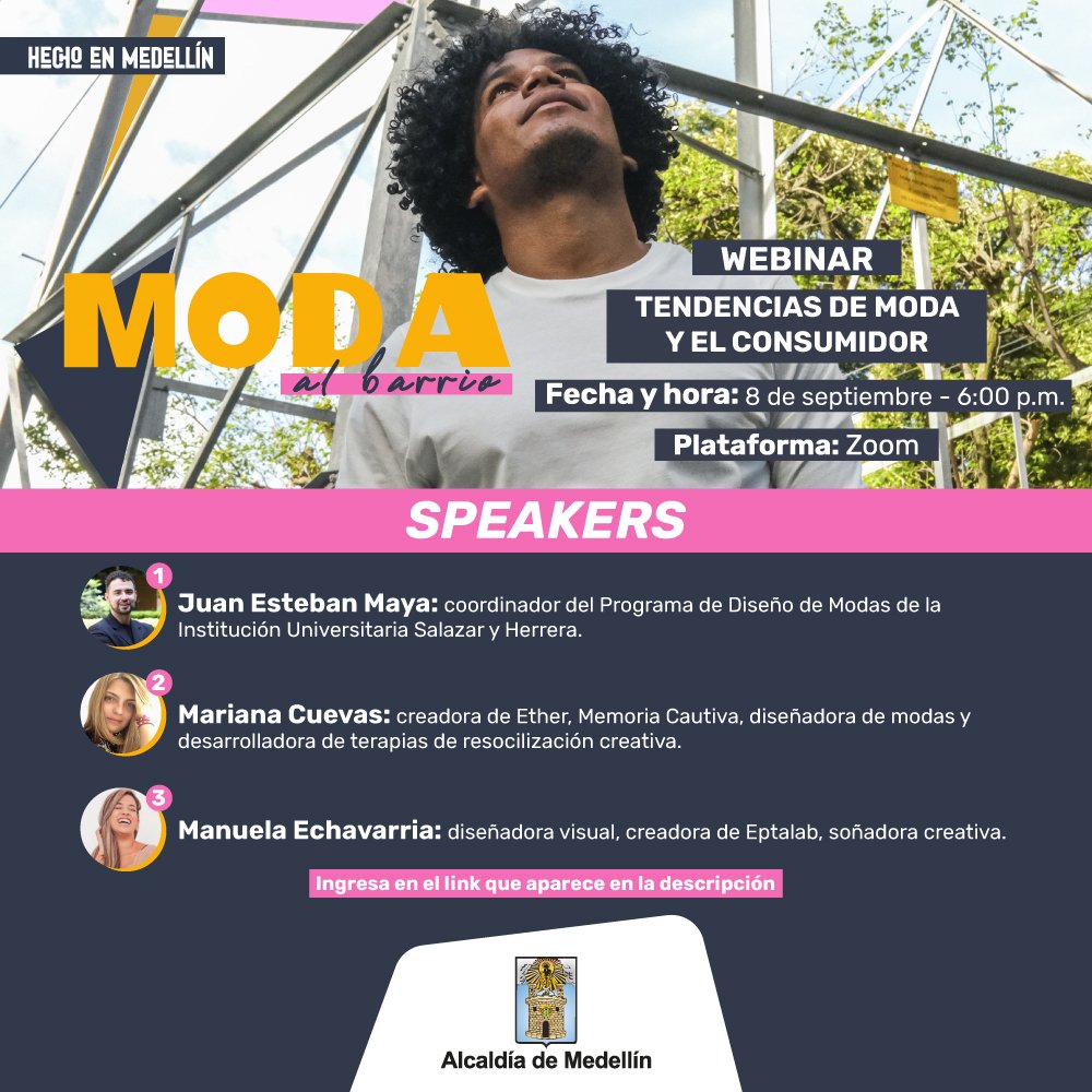 AlcaldiadeMed's tweet image. Conoce toda la información sobre el programa #ModaAlBarrio, en el webinar Tendencias de Moda y el consumidor.
Inscríbete ya en &amp;gt;&amp;gt; bit.ly/3jkSsb9.