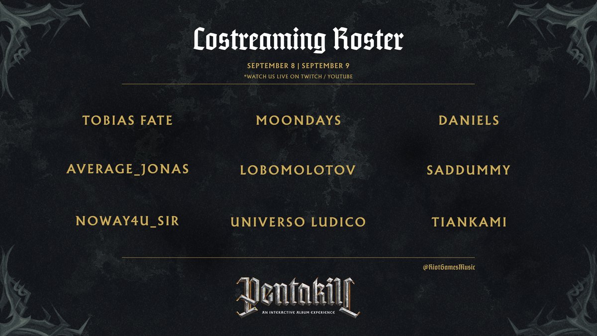 RiotCreatorSupp's tweet image. 9.8.21 @ 1pm PT #LostChapter comes to life with 
@TheWaveXR. These co-streamers will be live viewing on their channels! 

@Tobias_Fate
@Average_Jonas
@noway4u_sir
@MoonDaysok
@LoboMolotov
@uni_ludico
@Danielsmarconn
@saddummy
Tiankami

#PENTAKILL | #BattleOfPENTAKILL | #RGMxWave