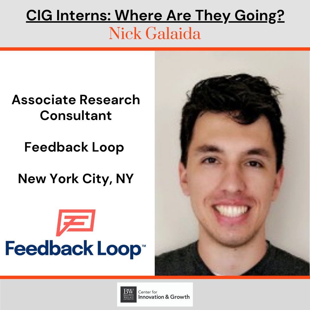 bwcig's tweet photo. We are so excited for former Growth Practice intern, Nick Galaida who's role at the CIG helped him begin a new journey working for Feedback Loop, a research platform for rapid consumer feedback. Congrats Nick! #CIGfamily #ciginterns #bwcig #feedbackloop https://t.co/IT2LH7TcoN