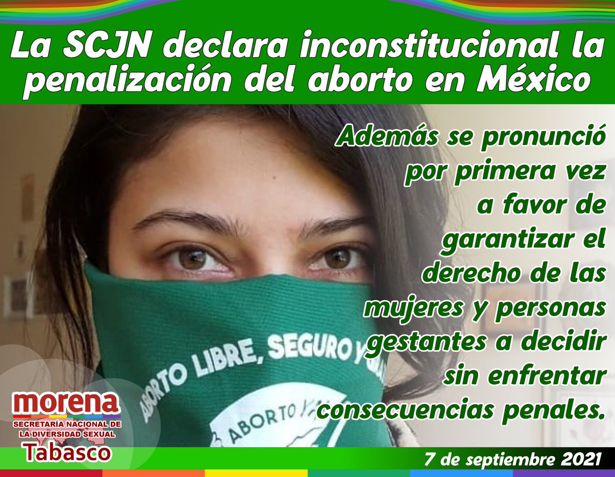 TabascoSexual's tweet photo. La @SCJN declara inconstitucional la penalización del aborto en México Además se pronunció por primera vez a favor de garantizar el derecho de las mujeres y personas gestantes a decidir sin  enfrentar consecuencias penales. #DerechoAElegir #AbortoLegalSeguroGratuito https://t.co/tsOOGmo76b