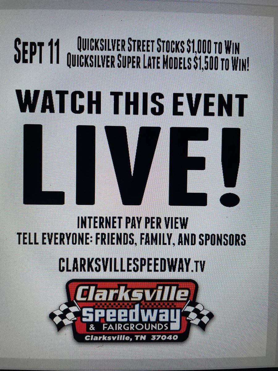 Watch all laps live this weekend.   At ClarksvilleSpeedway.tv Saturday September 11 at 6 pm