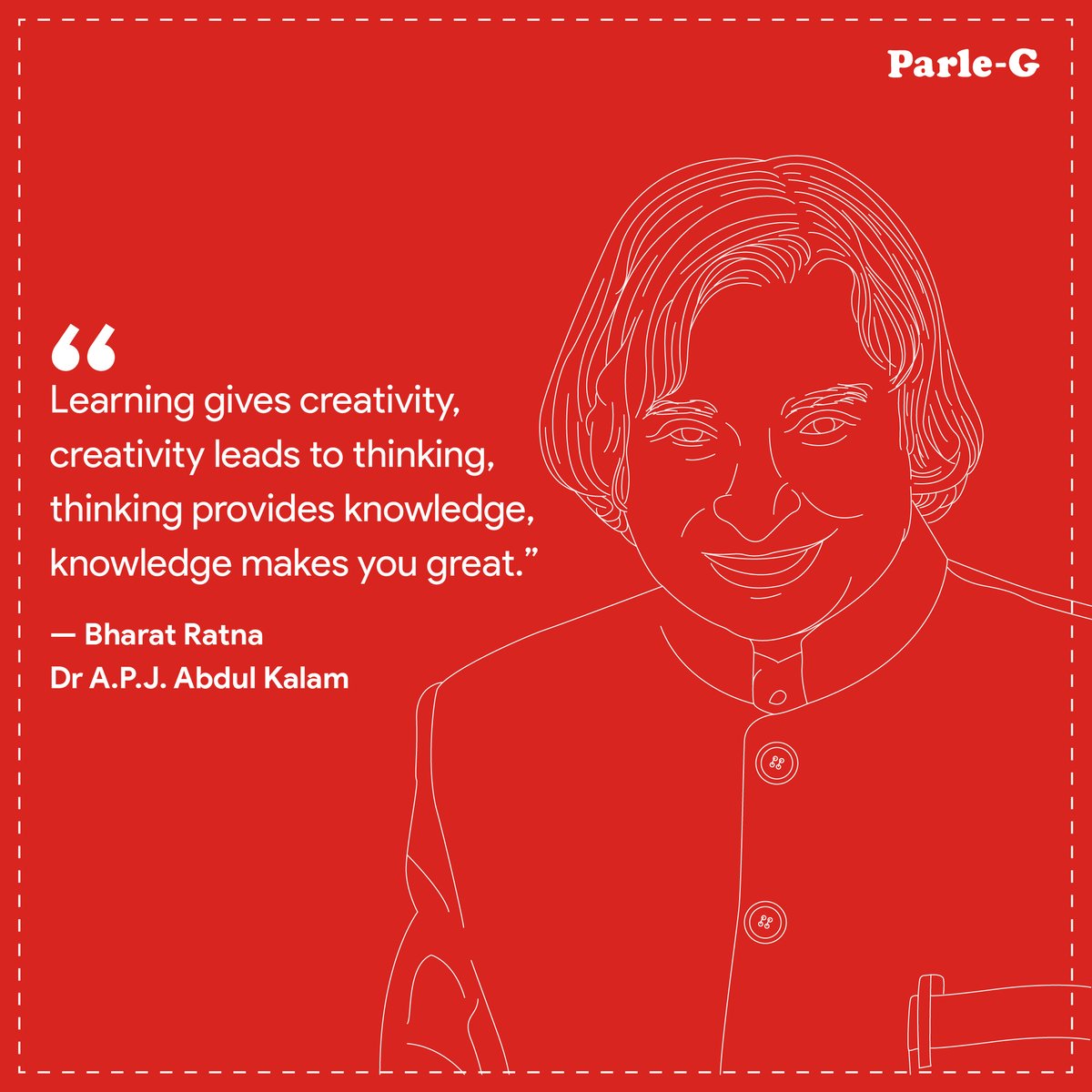 officialparleg's tweet photo. Wishing you well this #InternationalLiteracyDay with this Genius quote by our former President!
.
.
.
#Parle #ParleG #ParleFamily #Biscuits #Chai #Genius #Literacy #Education #Development #Creativity #Thinking #Knowledge #India #DrAPJAbdulKalam #MissileMan #September2021 https://t.co/KzWg4cyay5