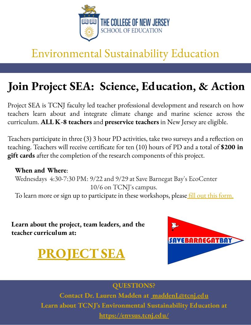 EnvSusTCNJ's tweet image. #ProjectSEA is back @TCNJSchoolofEd. Are you a current or future K-8 teacher in NJ? Would you like to learn more about #climatechangeed the #NGSS and #marinescience? Then join us for Cohort 2!
docs.google.com/forms/d/e/1FAI…