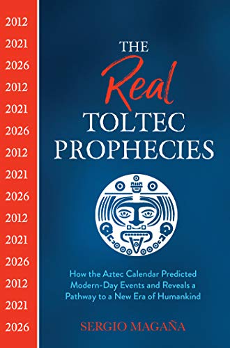 √[PDF] READ> The Real Toltec Prophecies: How the Aztec Calendar ...