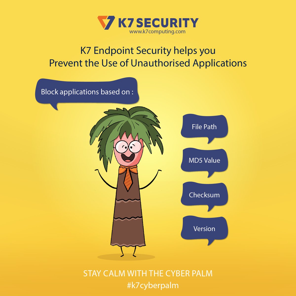 k7computing's tweet image. Employees using unauthorised applications could open the doors to a ransomware attack. The Cyber Palm encourages the use of K7 Endpoint Security’s Application Control to block unauthorised applications.

#k7cyberpalm #applicationcontrol #k7security