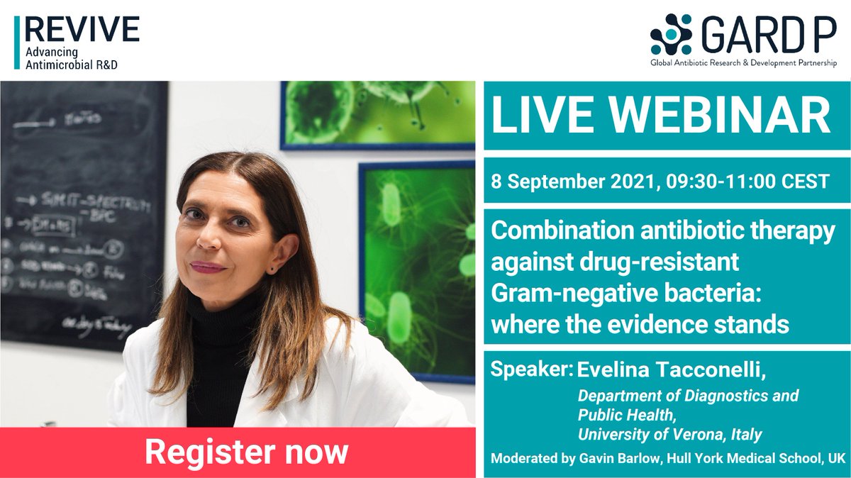 Today! Join Evelina Tacconelli for a #REVIVE webinar on the latest evidence on combination antibiotic therapies against Gram-negative bacteria. 

Register here: register.gotowebinar.com/register/84893…