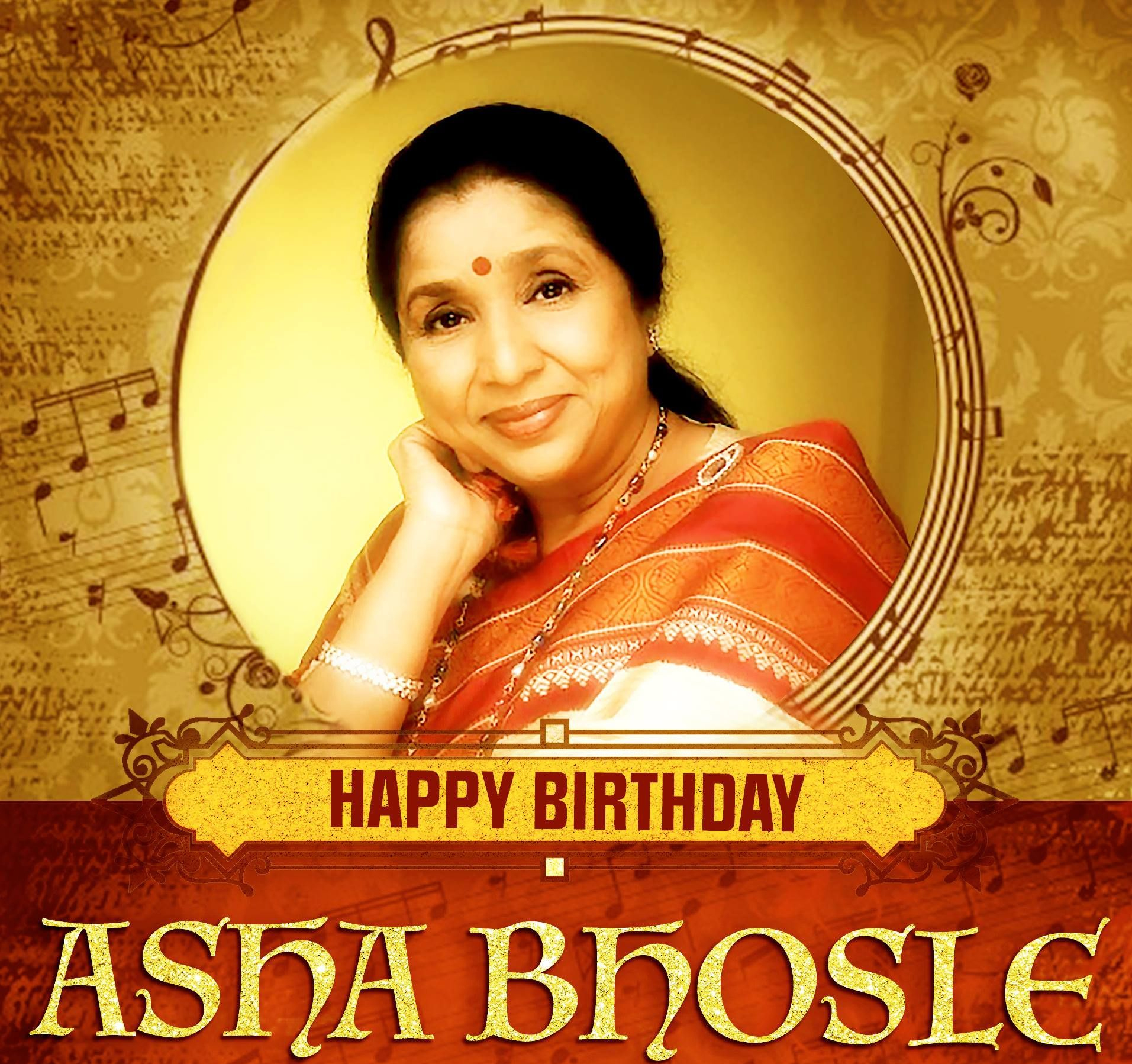 Happy Birthday  to Indian Legand SInger Asha Bhosle.    