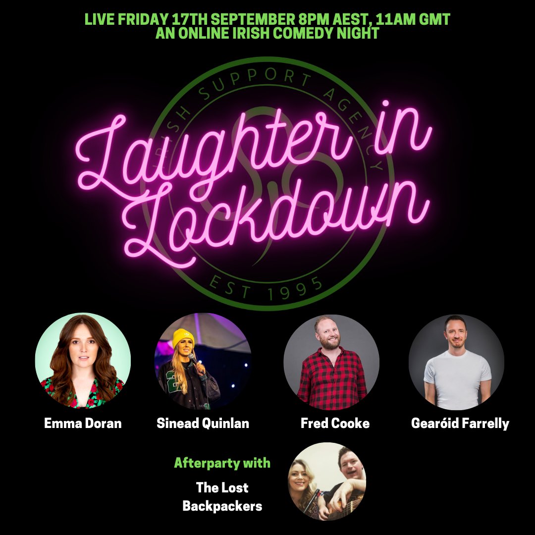 Laughter in Lockdown- 17th September at 8pm (AEST) 
Tickets - irishsupportagency.org.au/laughterinlock…