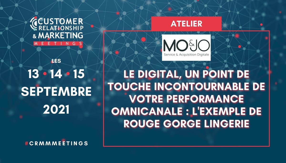 #Atelier <a href="/MoJo_experts/">MO&JO - Agence d'activation Marketing 360</a> @CRMMmeetings
"Le digital, un point de touche incontournable de votre performance omnicanale : l'exemple de <a href="/rougegorge_ling/">Rouge Gorge Lingerie</a>"
Découvrez comment acquérir et activer nouveaux clients omnicanaux grâce aux leviers digitaux.
Accréd → bit.ly/VisitCRMM21
