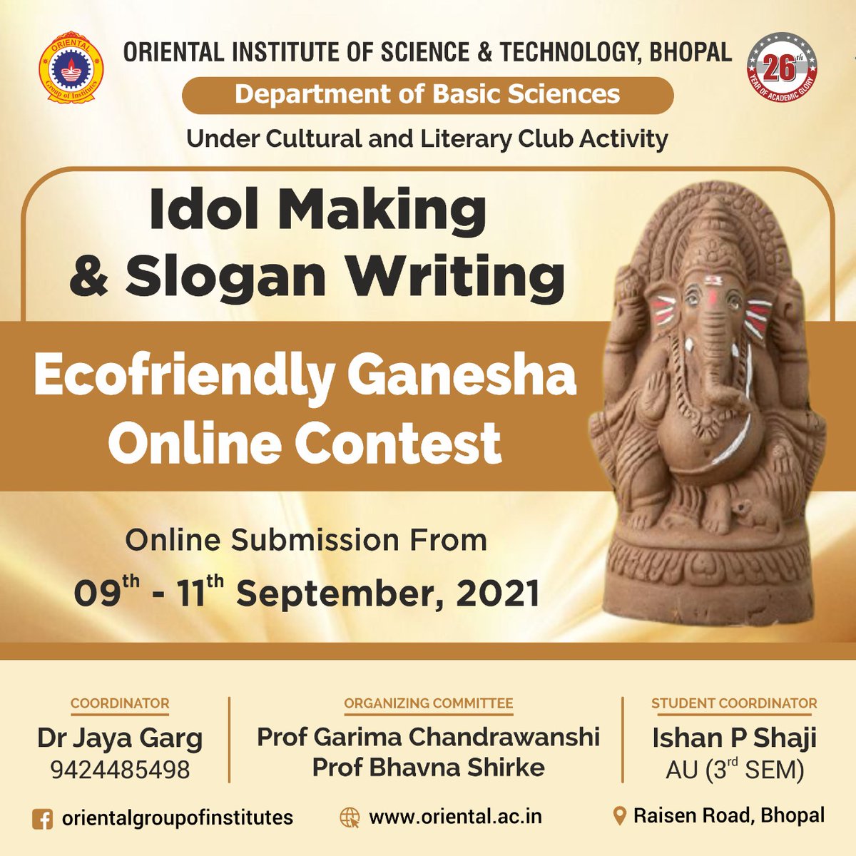 GroupofOriental's tweet photo. On the ocassion of #GaneshChaturthi, Basic Science department #OIST is conducting two contests of Eco- friendly Ganesh, under the cultural and literary clubs. 
1. Eco friendly Hand made Ganesha idol contest. 
2. Eco friendly Ganesha slogan contest. https://t.co/p0Fgpst4C1