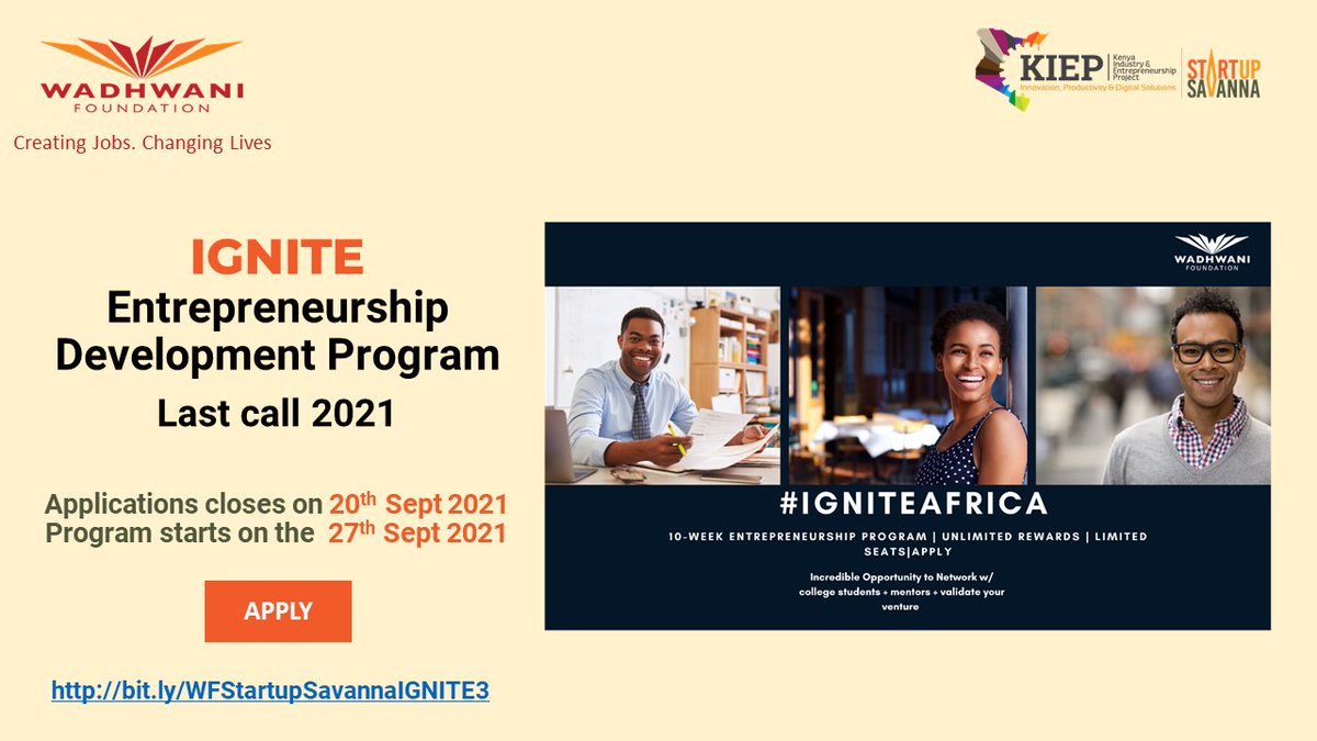 IGNITE – Advanced Entrepreneurship Skills Development Program
Cohort 3 loading….
 🎇Deadline: 20th September 🎇Programme starts on 27th September

 ↗️Register on bit.ly/WFStartupSavan… for Cohort 3 !!!

 #StartupSavanna #LeadingInnovationEcosystem #PositioningKenyaGlobally