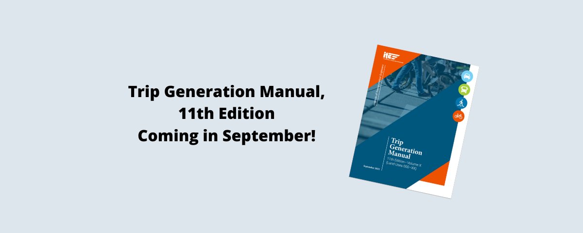 The countdown to the release of the new ITE Trip Generation Manual continues! The 11th edition includes integrated digital copies of all land use definitions,  plots and supporting materials, and more. More: ite.org/technical-reso… <a href="/JeffLindleyITE/">Jeffrey Lindley</a> <a href="/CoAg01/">Colleen Agan 🌻</a>