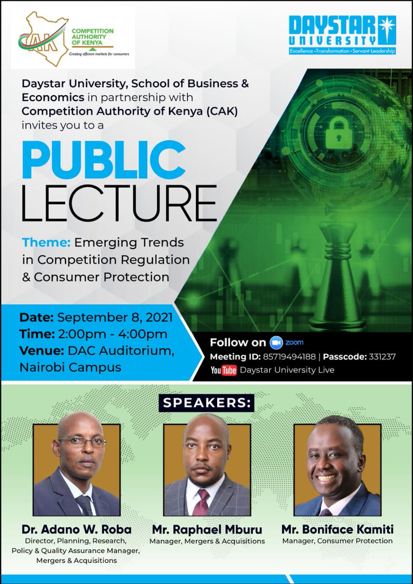 gladysshila's tweet photo. Daystar University,(School of Business and Economics) partnering with Competition Authority of Kenya  invites you for a public lecture happening now. Join the conversation via our;
 YouTube: Daystar University Live.
Zoom; meeting ID: 85719494188
Passcode: 331237.
@DaystarUni https://t.co/eoN1Y8Qukk