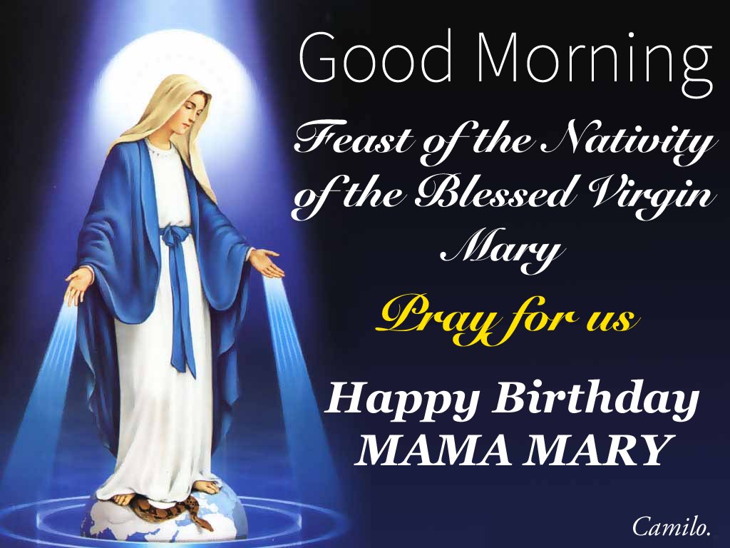 CamiloFelixCar3's tweet photo. Today, September 8, is the feast of the Nativity of the Blessed Virgin Mary. Happy birthday, Mama Mary! https://t.co/uSS9zKM9TC