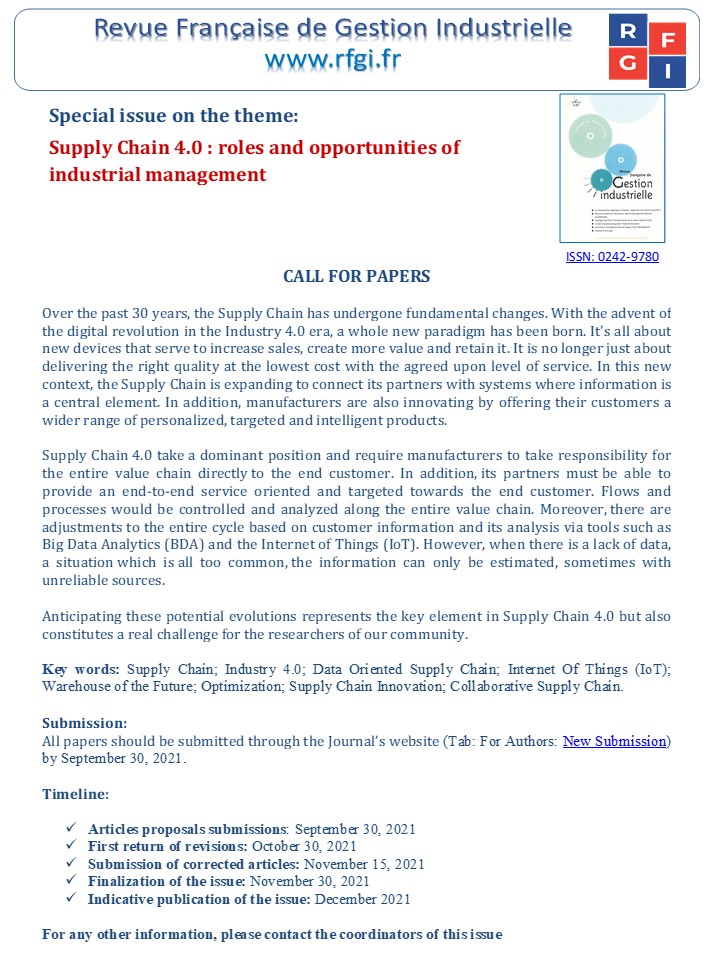 Special issue : Supply Chain 4.0 : roles and opportunities of industrial management 
Find more details in the attached file or directly on our website :
lnkd.in/e37s7Xj