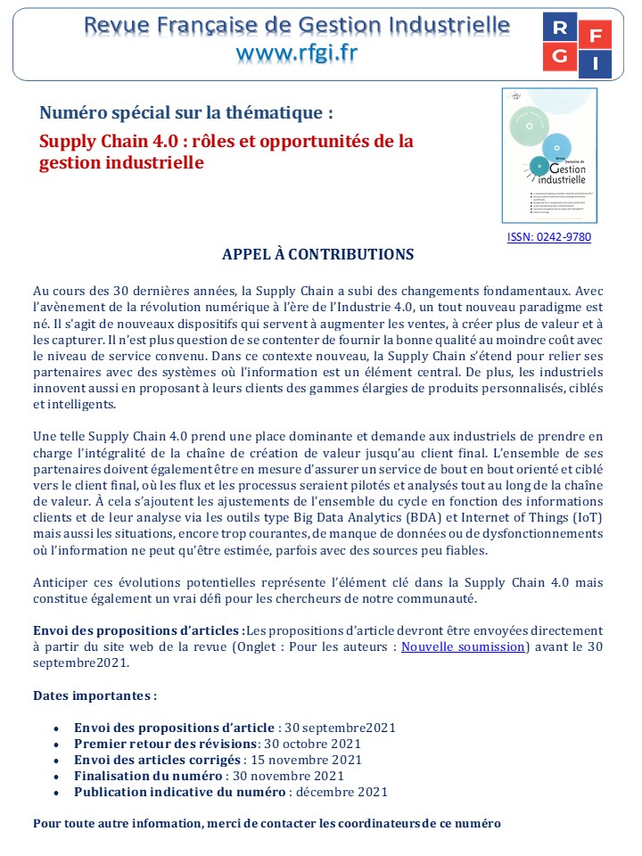 Numéro spécial sur la thématique : Supply Chain 4.0 : rôles et opportunités de la gestion industrielle.
Retrouvez tout le détail de ce numéro dans le fichier joint ou directement sur notre site web :
lnkd.in/e37s7Xj