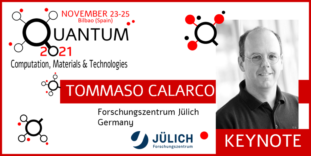 QuantumConf's tweet image. Tommaso Calarco, Director of the Institute of Quantum Control at Forschungszentrum Jülich and the @QuantumFlagship, Keynote speaker at @QuantumConf 2021 in #Bilbao, Spain
#QuantumComputing #Exascalecomputing #quantumtechnologies #QuantumMaterials