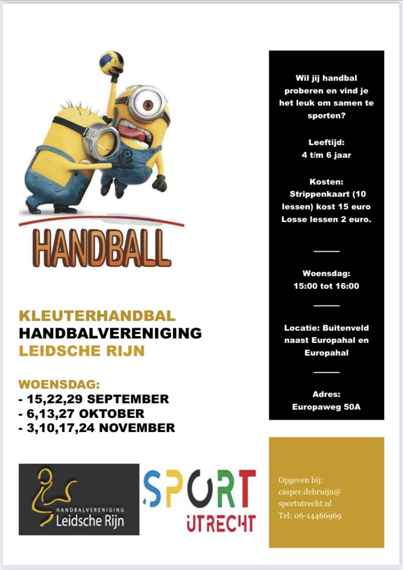 We starten weer met kabouterhandbal! 

Ben je tussen de 4 - 6 jaar en wil je graag meedoen meld je dan snel aan bij Casper de Bruijn, E mail: Casper.debruijn@sportutrecht.nl <a href="/Sport_Utrecht/">SportUtrecht</a> <a href="/GemeenteUtrecht/">Gemeente Utrecht</a> <a href="/LRgroeit/">Leidsche Rijn Groeit</a>
