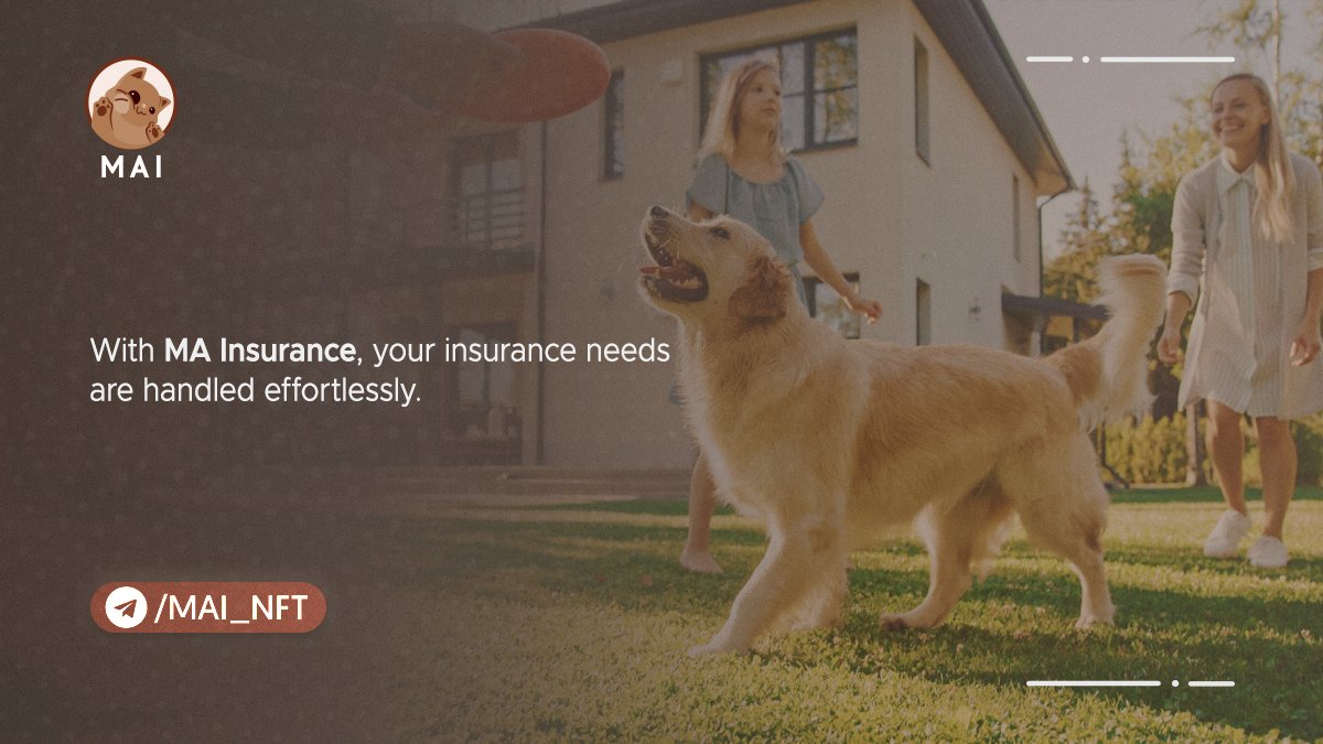 NftMai's tweet image. With #MAInsurance, your #insurance needs are handled effortlessly.

#MAINFT #NFT #MAI $ MAI