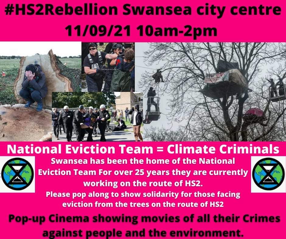 Hs2Rebellion's tweet photo. Calling out the #NET in their home town of Swansea!

The #NationalEvictionTeam are assisting HS2 to evict peaceful earth and tree protectors from the camps, in order to commit ecocide.

Meet on Saturday 11th, 10am-2pm in the City Centre.

#StopHS2 #HS2isEcocide #RightToProtest https://t.co/QuMT8v5yMP