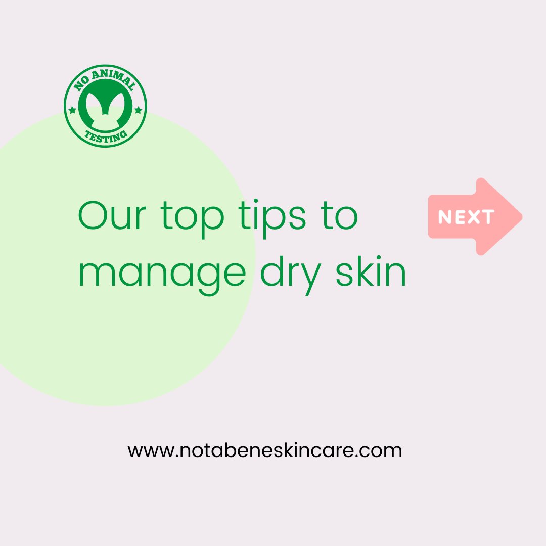 NotaBeneSkin's tweet photo. Here are our top tips to manage dry skin. ➡️➡️
 💚 We offer our skincare products in 4 skin types. Whether you have dry, sensitive, normal or combination skin we've got you covered💚 

#skincare #natural #naturalbeauty #naturalskincare #naturalskincareproducts https://t.co/wE5jov8LJP