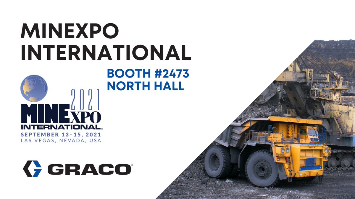 Don't miss booth #2473 in North Hall at @MINExpo2021. The #Graco team will be there and showing off the latest product innovations. #mine21