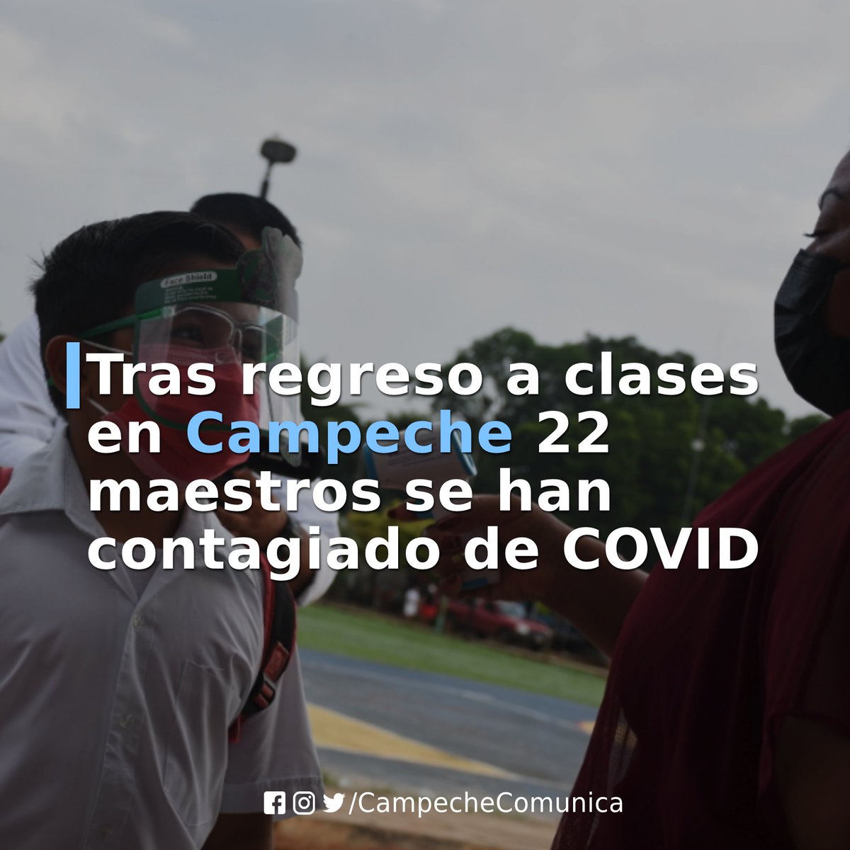 CampComunica's tweet photo. ➡ En #Campeche la @SEDUCampeche señaló que hay 22 maestros 😷contagiados y la Sección 04 del SNTE registro 20 https://t.co/M7RlLt8TmA