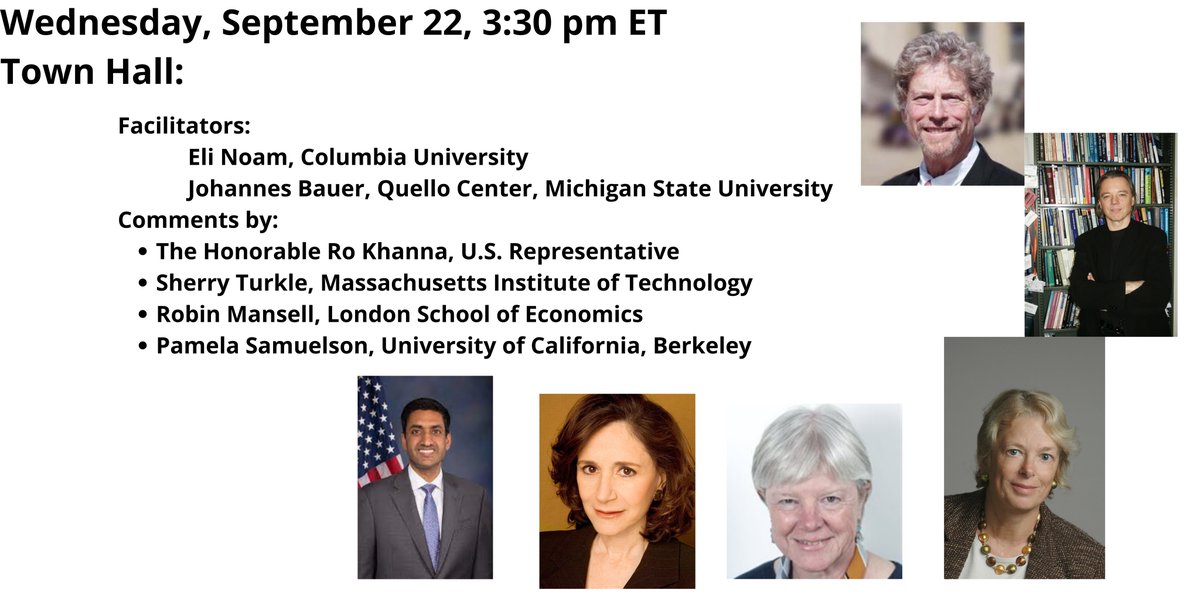TPRCtweets's tweet image. #TPRC2021 Town Hall:The Information Society: Restoring the Future, Wed, Sept 22, Eli Noam, @jm_bauer @Robin_Mansellx @STurkle @PamelaSamuelson @RoKhanna #informationsociety #AI #infrastructure