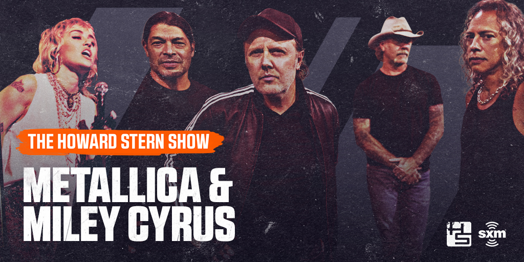 .<a href="/Metallica/">Metallica</a> and <a href="/MileyCyrus/">Miley Cyrus</a> join <a href="/HowardStern/">Howard Stern</a> for a special Thursday #SternShow LIVE at 12 p.m. ET. Tune in tomorrow on #Howard100 👉 siriusxm.us/MileyMetallica…