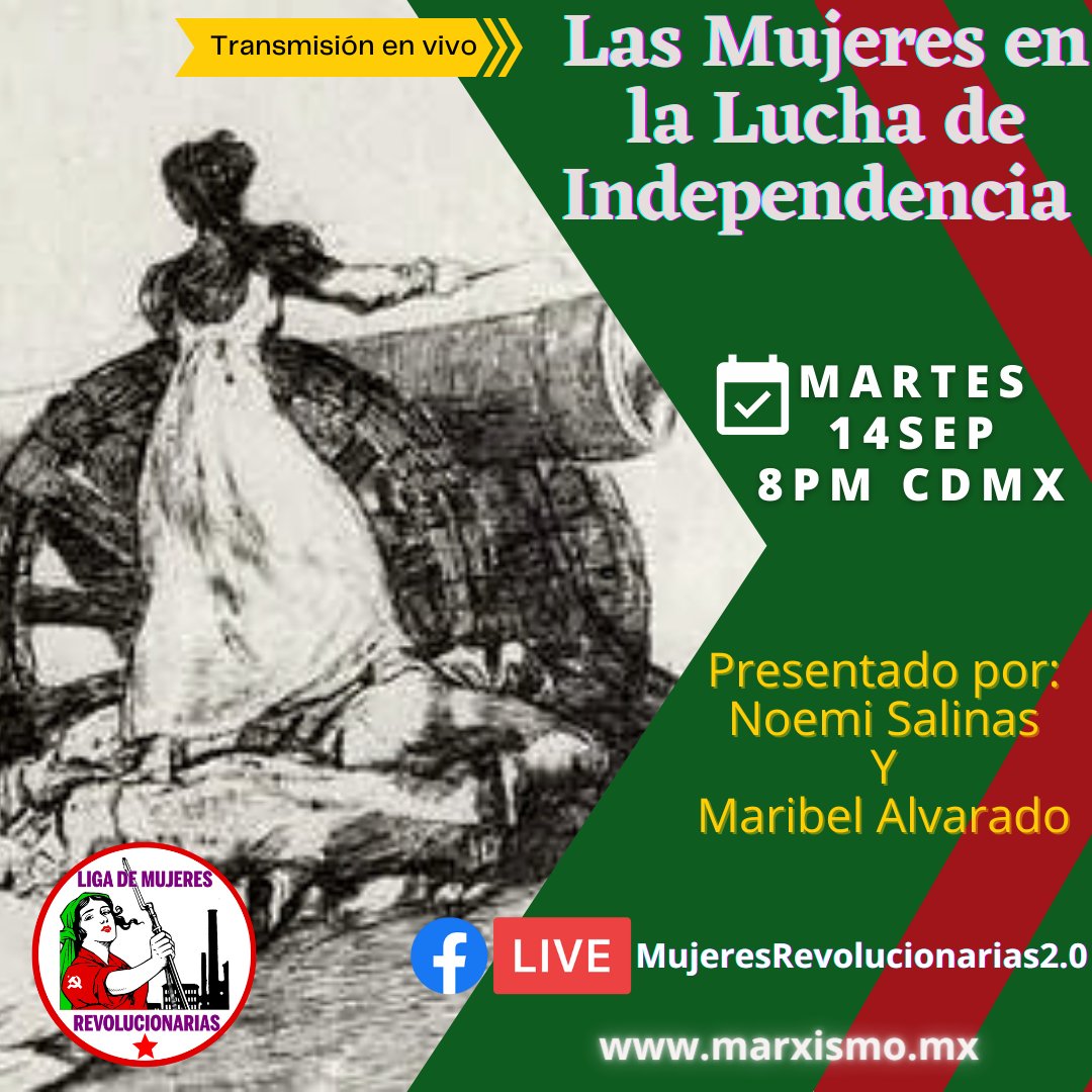 LigaMujeres's tweet photo. 📍 No te pierdas este próximo martes 14 de septiembre a las 8pm (hora del centro de México) nuestra transmisión en vivo:
🚩"Las mujeres en la Lucha de Independencia" https://t.co/bhoMjiP75k