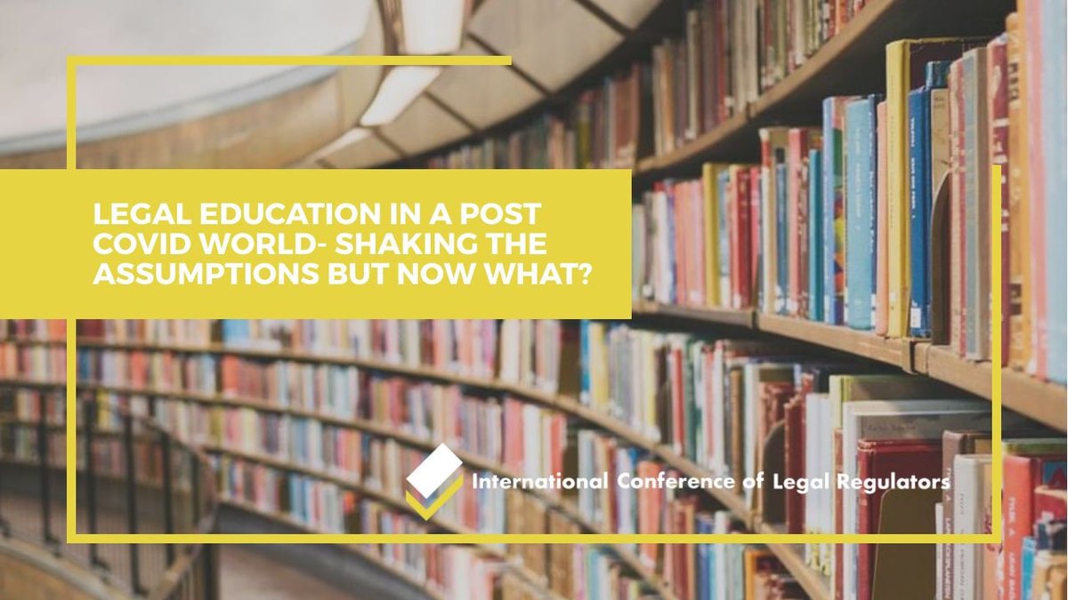 Explore the ongoing impact of the Covid pandemic on legal education and training across several jurisdictions in the session "Legal Education in a Post Covid World- Shaking the Assumptions but Now What?" moderated by Nuala Haughey on Sept 29.  #ICLR2021 #law #regulation