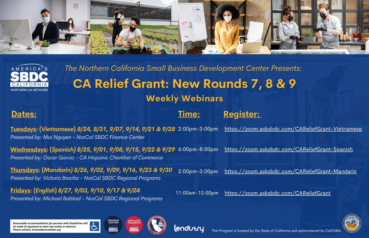 Webinars in different languages are available for the #CAReliefGrant's new rounds and will explain the program, eligibility, what the funding can be used for, the application, and who to contact for more help. See the schedule and registration links! @lendistry @CaliforniaOSBA