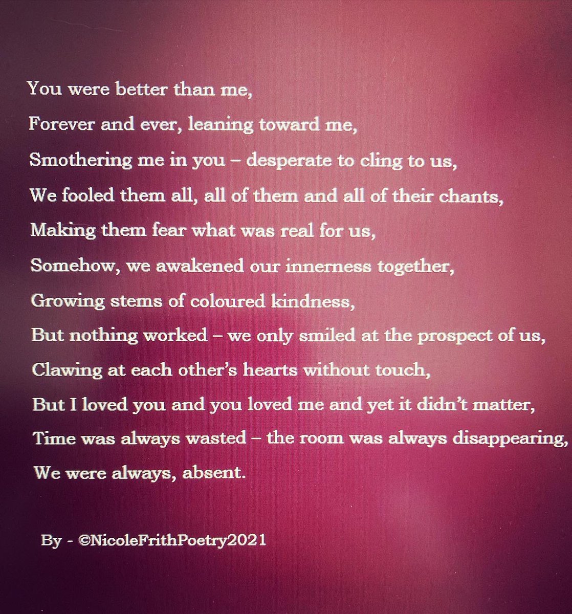 ‘Always and Always’ - by me❤️

- Nicole Frith Poetry

#POEMS #poem #poetry #poetrylovers #poetrycommunity #poetrytwitter #read #Reading #ReadingInspires #Writers #WritingCommunity #writepoetry #wordsmith #words #wordsmatter #love #lovestory #lovepoem #lovepoetry