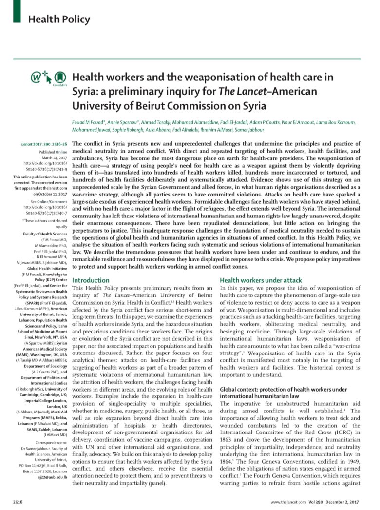 Lancet had a Health Policy Review on ‘Weaponisation of health care in Syria’  https://www.thelancet.com/action/showPdf?pii=S0140-6736%2817%2930741-9