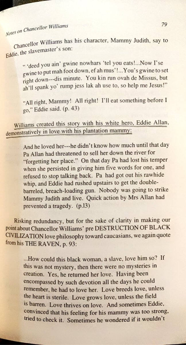 Before passing off fiction as history in his 1974 book Destruction..., Williams used to write kune ass novels dedicated to Edgar Allen Poe where his white slave master hero was in love with his plantation mammy