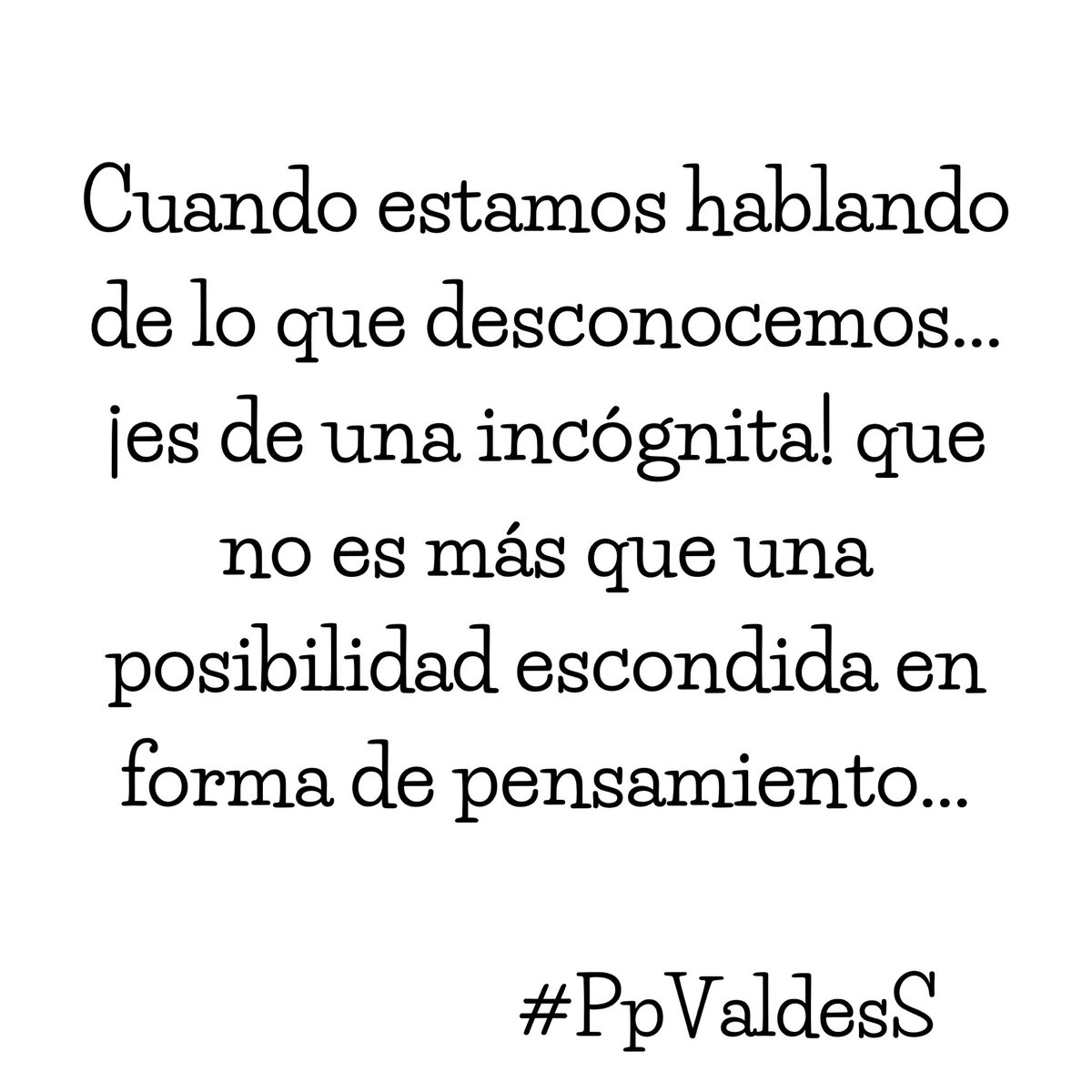 PpValdesS's tweet image. #TimeForMindSet

✨ Incógnitas... me llevan a conocer lugares, circunstancias, resultados, soluciones, personas, tiempo...

✨ Tan importante conocernos, porque una incógnita puede empujarnos al aprendizaje o al precipito de una de las palabras que más detesto... normalidad...