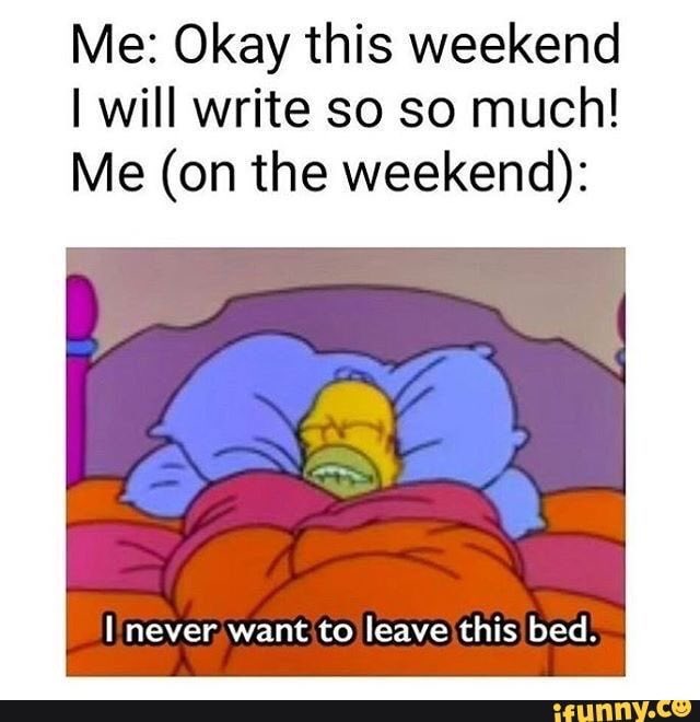 JoselinToftlund's tweet photo. This was me all weekend, though I did finish a chapter on Friday so at least I got that to brag about 😂 how did everyone else do?😂

#authormeme #authorlife #WritingCommunity https://t.co/0uLGTESoqS