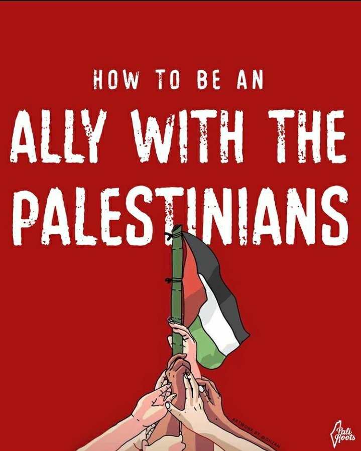 HOW TO BE AN ALLY WITH THE PALESTINIANS: