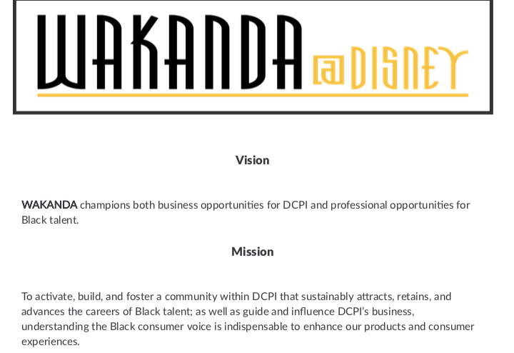 Finally, Disney has launched racially-segregated “affinity groups” for minority employees, with the goal of achieving “culturally-authentic insights.” The Latino group was named “Hola,” the Asian group was named “Compass,” and the black group was named “Wakanda.”