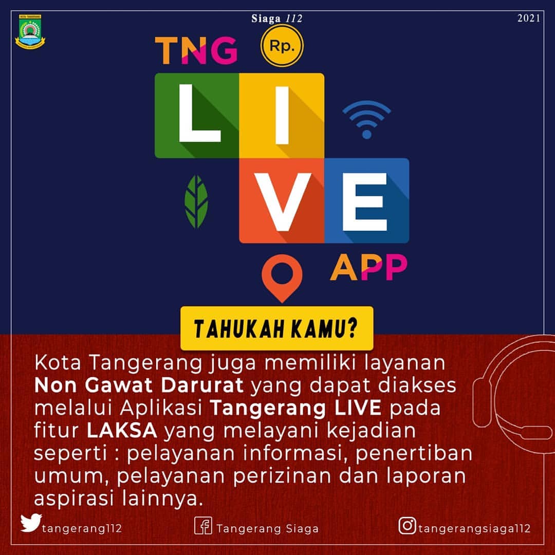 Halo sobat tangerang, tahukah kamu? <a href="/Kota_Tangerang/">KOTA TANGERANG</a> juga memiliki layanan yang bersifat non gawat darurat yang bisa diakses melalui aplikasi Tangerang LIVE. Udah pada download belum aplikasinya? Yuk download sekarang!
<a href="/TangerangLIVE/">Tangerang LIVE</a> 
instagram.com/tng_aspiration…