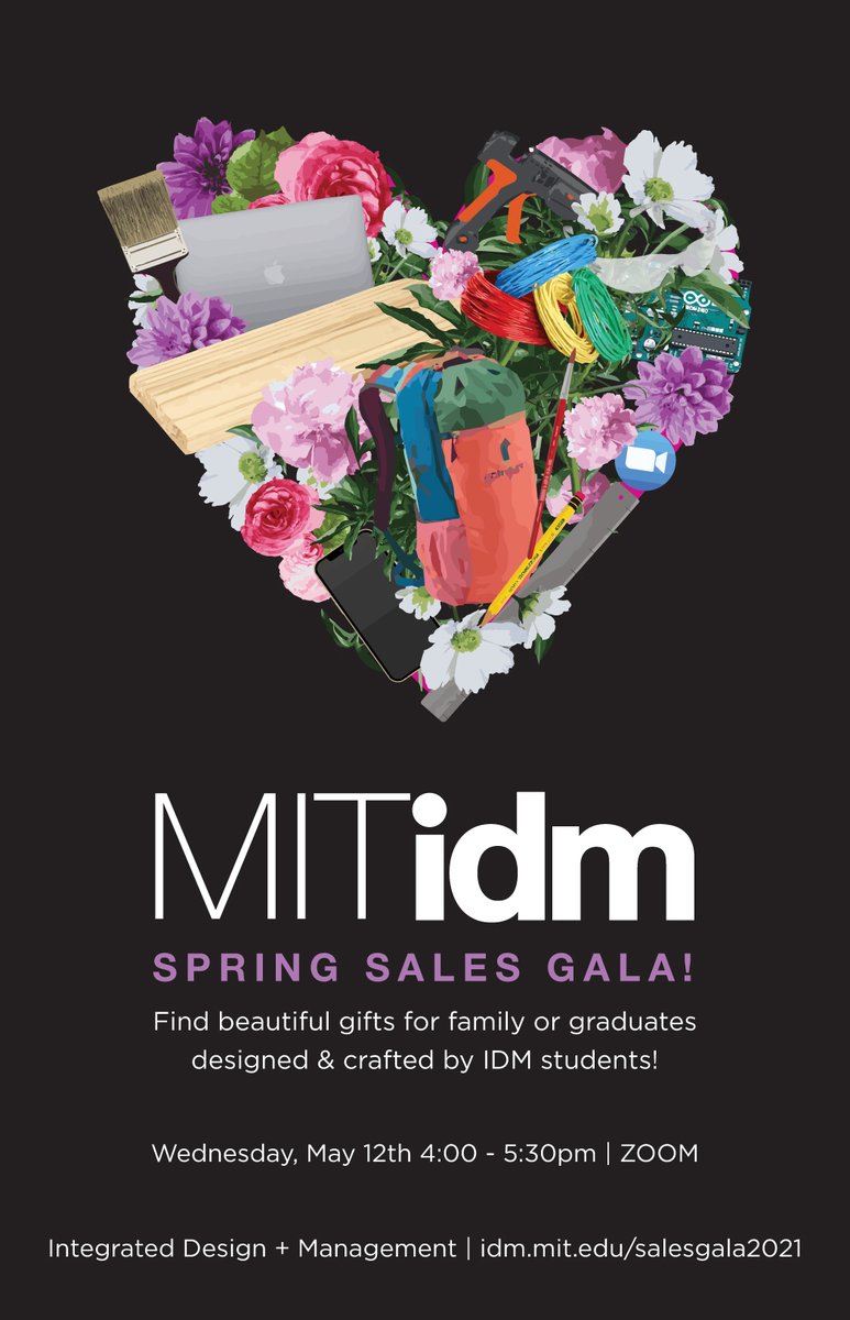 Save the date! Visit idm.mit.edu/salesgala2021 to find out more about each product and how you can put in a pre-order! Team Instagrams: AdAstraMIT, auream.tray, idmtabletote, pollinatehope, experience.re, thewhaletaleboard Poster design by 1st year IDMer: Mieko Murao