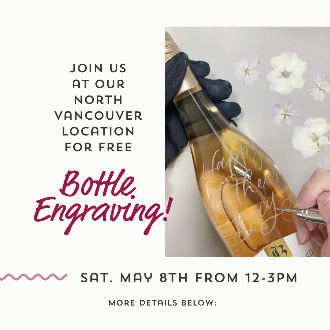 Any last-minute shoppers out there? It's not too late to get Mom a personalized gift for Mother's Day! 🍾Stop by our North Vancouver location tomorrow (Saturday) from 12-3 pm for free bottle engraving by our guest calligrapher on bottles over $35! See you there!