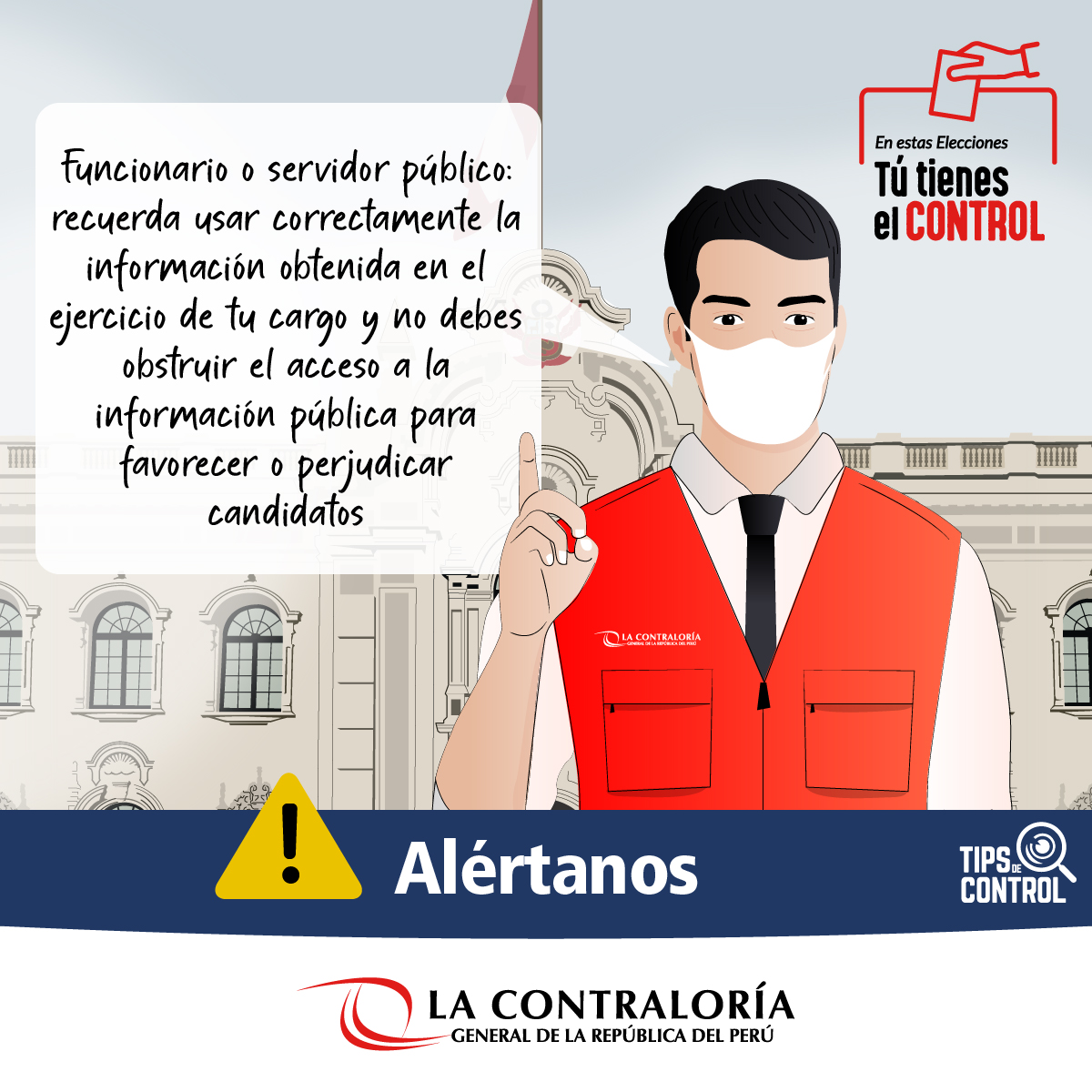 ContraloriaPeru's tweet photo. 🧐 En la #segundavuelta, #tútieneselcontrol. Recuerda:
✔️Usar correctamente la información obtenida en el ejercicio del cargo público.
❌No obstruir el acceso a información pública para favorecer o perjudicar candidatos.
🔴 Alerta aquí: https://t.co/eZD1hzETd7
#TipsdeControl https://t.co/zC16MrgWDv
