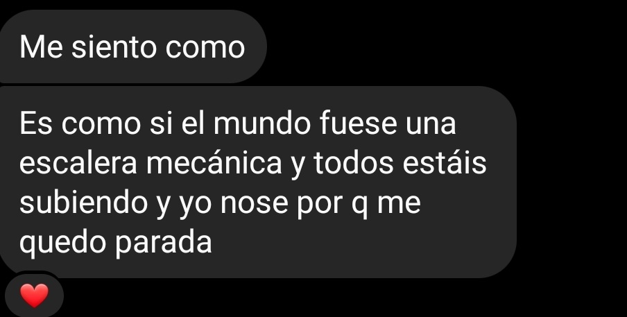 Así me siento constantemente .